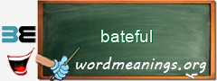 WordMeaning blackboard for bateful